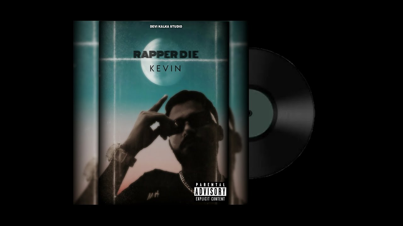 Rapper Die | KEVIN | 