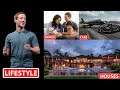 Mark Zuckerberg Biography Lifestyle Net Worth, Houses, Family, and Cars 2021