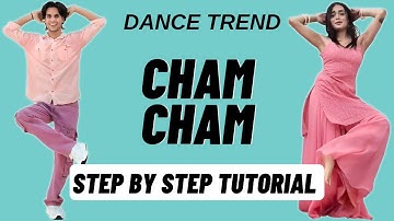 Cham Cham Reels Dance Trend Tutorial | Cham Cham Song Dance Tutorial