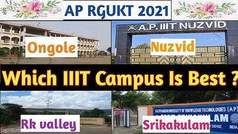 Which Ap iiit Campus is best ? | in preference Wise | Dug out your brain