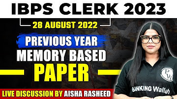 IBPS Clerk 2023 | English Previous Year Memory Based Paper | 28 August 2022 | By Aisha Rasheed