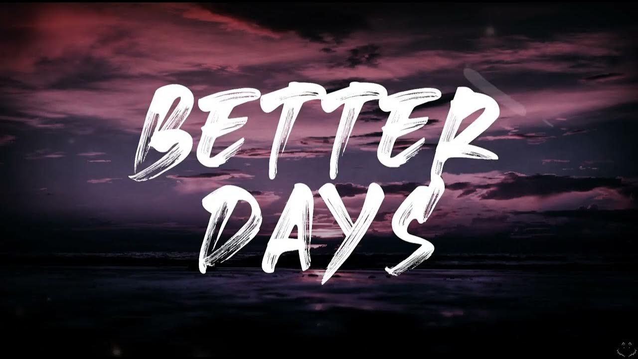 Dermot Kennedy - Better Days (Lyrics) 1 Hour - YouTube