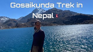 Four Days of Gosaikunda Trek in Nepal🇳🇵