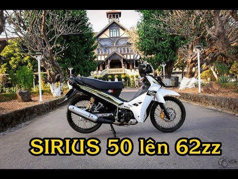 Xe Độ Đẹp - Sirius 50Cc Lên 62Zz Độ Siêu Đỉnh Của Học Sinh - Youtube