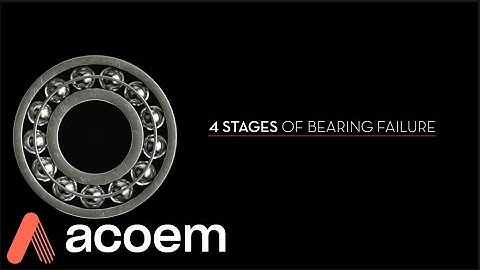 Vibration Analysis: Bearing Replacement within the 4 Stages of Bearing Failure | ACOEM