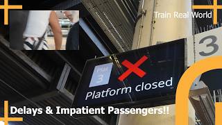 Delays home + Impatient Passengers!!!