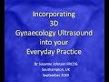 3D gynaecology ultrasound for everyday clinical practice 2020