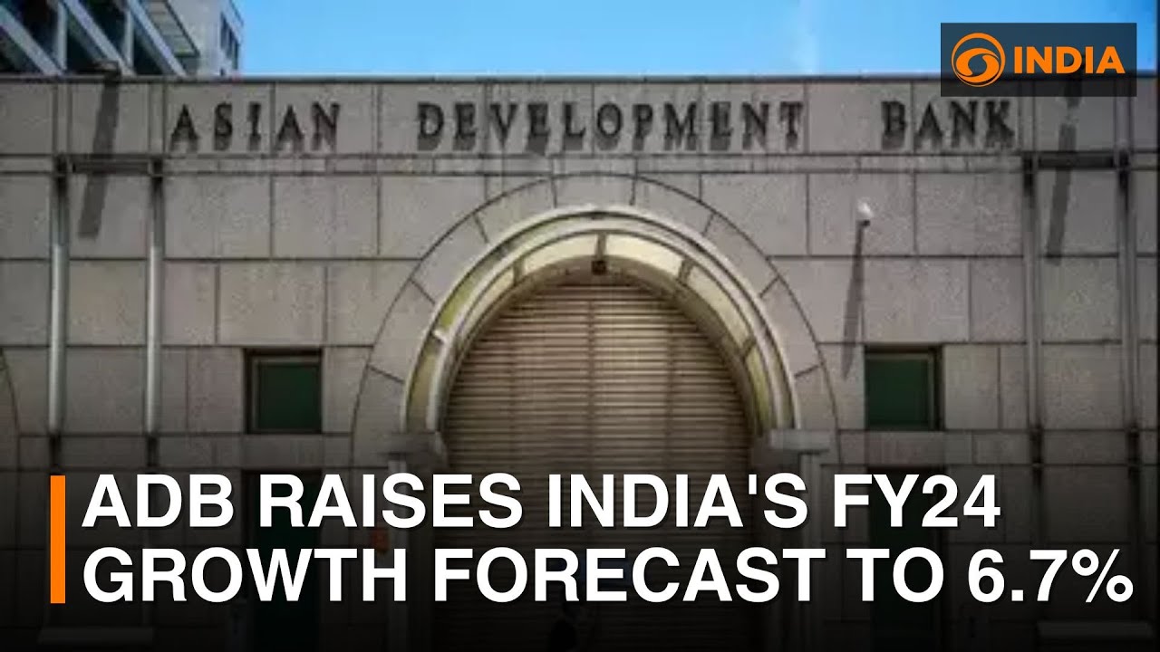 ADB raises India's FY24 growth forecast to 6.7% | DD India - YouTube