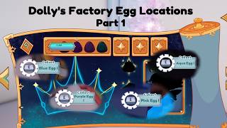 Celebrity Dolly's Factory ALL Egg Locations | Part 1 Profile
