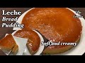 Soft and creamy Leche Bread Pudding/ leche flan na tinapay napakasarap