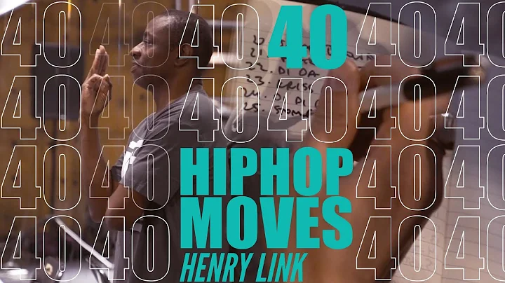 40 HIPHOP STEPS - HENRY LINK - ELITE FORCE - O2 DA...