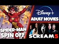 Spider-Woman Movie, Scream 5 , Disney+ Adding Adult Section & MORE!!