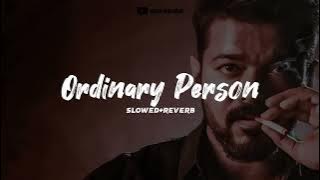 ordinary person slowed reverb | Leo | My life is in this town song | Lofi flip | Jahan Mubarak