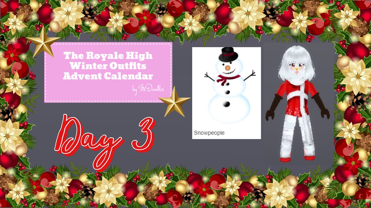 Day 3 Royale High Winter Outfit Advent Calendar Youtube - aesthetic royale high outfit lookbook roblox youtube