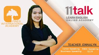 Learn English Online with Teacher Jonnalyn at 11Talk!