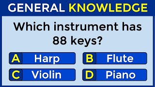 How Good Is Your General Knowledge? Take This 40-Question Quiz To Find Out! #challenge