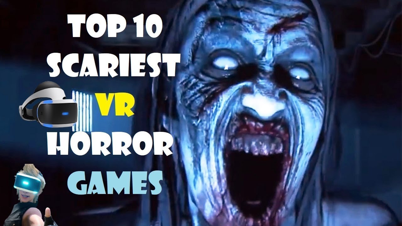 97 Popular Best horror game for vr for Streamer