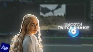 Smooth Twitch Shake Tutorial | After Effect Tutorial 