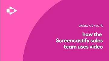 How Screencastify Sales Uses Video: Part 1