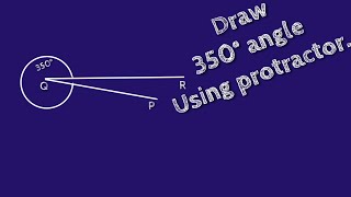 How to draw 350 degree angle using protractor.make 350 degree angle using protractor. shsirclasses. Profile