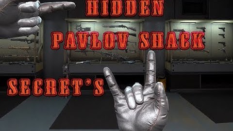 Hidden Secrets in Pavlov Shack!