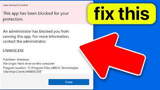 How to Fix This App Has Been Blocked For Your Protection - Full Guide