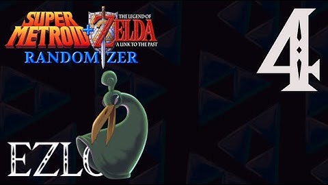 EZLO - Game 105 - Super Metroid/A Link to the Past Randomizer 100% (Part 4 of 5)