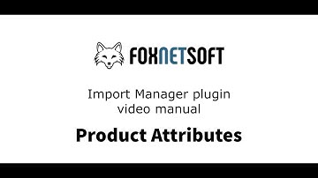 ImportManager Part 4 (Product Attributes) FoxNetSoft - nopcommerce