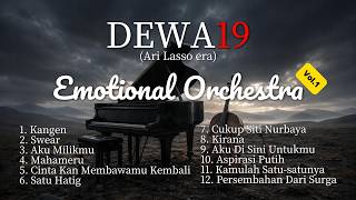 DEWA 19 Ari Lasso Era | Emotional Orchestra Collection | Piano & Strings Instrumental Covers