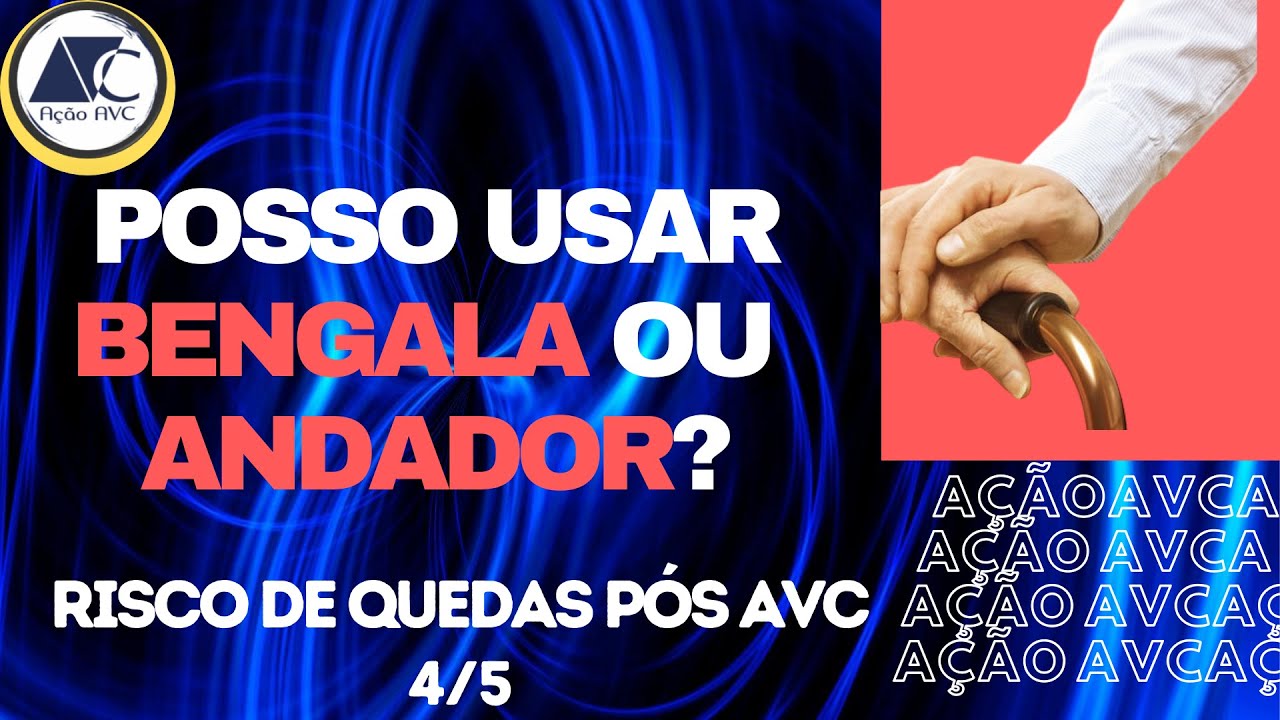 Bengala e andador após o AVC.