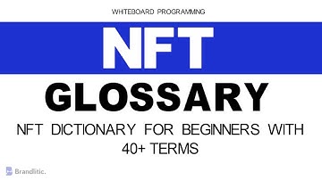40+ NFT Terms To Know | NFT Terms 101 | NFT Glossary