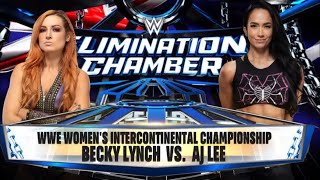 WWE - Becky Lynch vs AJ Lee 2026 Womens Intercontinental Championship Elimination Chamber Match