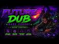 Future Dub Dark Reggae 2026 ⚡ Heavy Bass &amp; Cyber Dub Mix | 1 Hour Deep Electronic Roots!