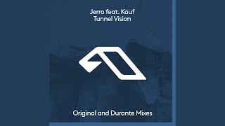 Tunnel Vision (Durante Remix)
