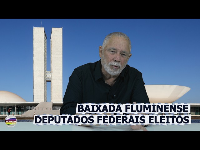 Baixada Fluminense - Deputados Federais eleitos