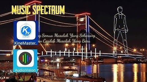 Membuat Spectrum Di Android|tutorial kinemaster