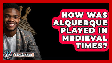 How Was Alquerque Played In Medieval Times? - The Board Game Xpert