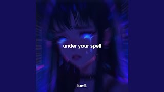 Download lagu Under Your Spell (Instrumental Version)
