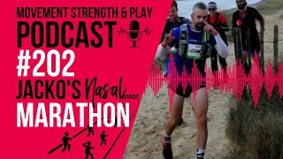 Podcast 202 Jackos Nasal Breathing Marathon  [School of Calisthenics]