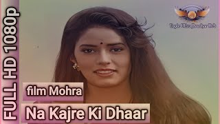 Na Kajre Ki Dhar : eagleultrajhankarhub| Mohra | SunielShetty | Pankaj Udhas| Sadhana Sargam|Poonam