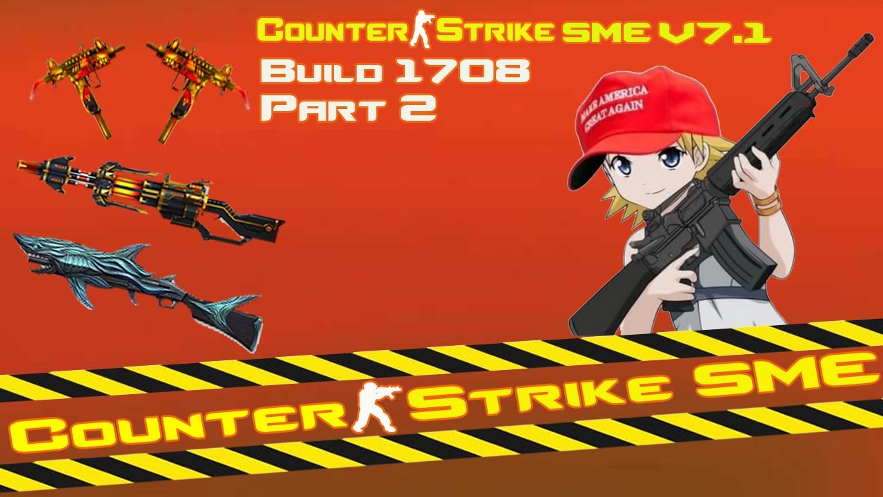 Counter-Strike SME V7.1 (Build 1708) : Part 2 - YouTube