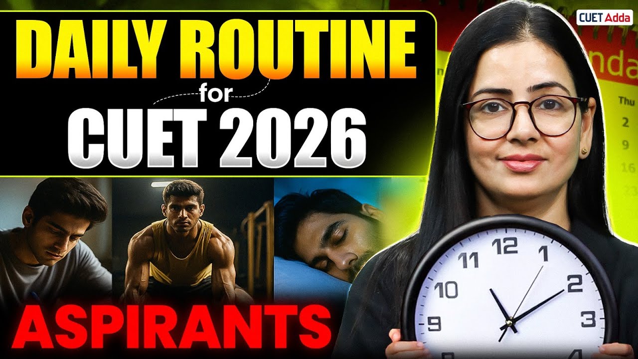 Daily Study Routine for CUET 2026 | Toppers Time Table & Strategy - YouTube