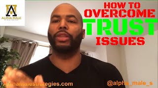 How To Overcome Trust Issues & Corny Friends screenshot 3