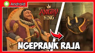 Kalo jadi raja jangan sombong - Angry King screenshot 5
