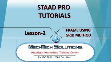 Staad Pro Tutorials Lesson 2 (CREATE FRAME USING GRID METHOD)