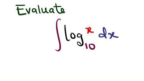 Integrate logx to base 10 with respect to x
