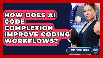 How Does AI Code Completion Improve Coding Workflows? - Learning To Code With AI