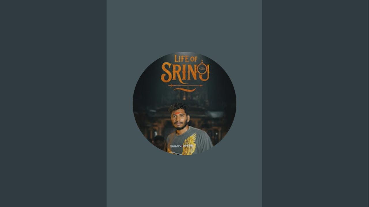 life of srinu is live - YouTube