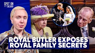 Royal Butler EXPOSES Royal Family Secrets and How Senior Royals Felt About Meghan Marrying Harry