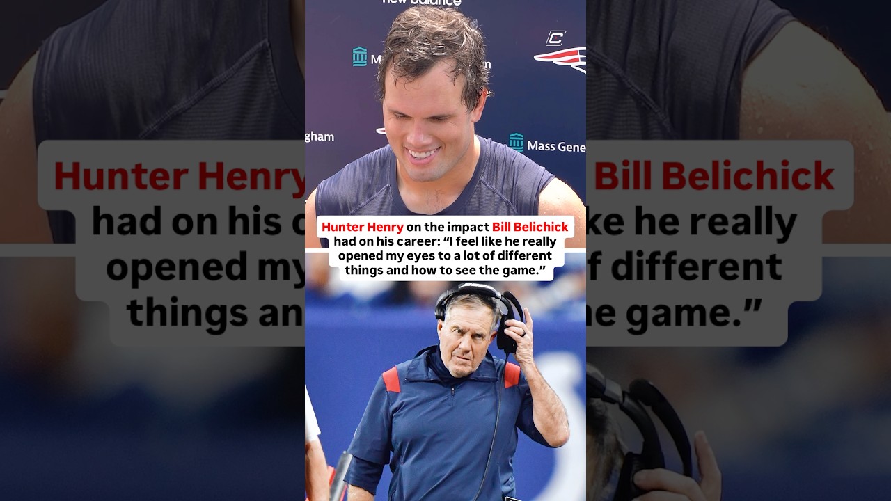 Hunter Henry on the impact Bill Belichick Had on His Career